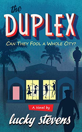 The Duplex: Can They Fool A Whole City? (English Edition)
