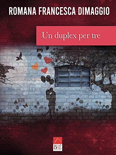 Un duplex per tre (Italian Edition)