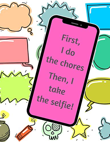 First, I do the chores. Then, I take the selfie.: A weekly chore chart with reward and journal sections for individual children (Kids Tidying Up)