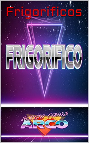 Frigorificos (Pasaporte a Mestigoth nº 3)
