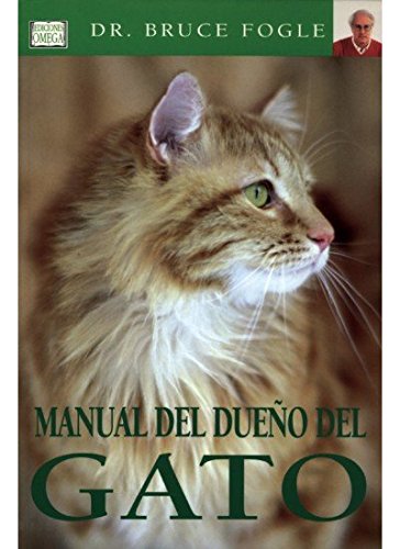 MANUAL DEL DUEÑO DEL GATO (GUIAS DEL NATURALISTA-ANIMALES DOMESTICOS-GATOS)