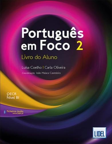 PORTUGUES EM FOCO 2 ALUM: Livro do Aluno + downloadable audio files 2 (B1)