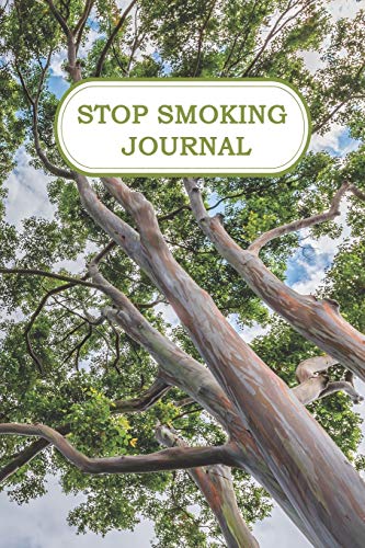 Stop Smoking Journal: Quit Smoking Journal | Planner Tracker and Notebook to Help you Quit Smoking | 100 pages, 8,2 x 6 inches | The Way To Stop Smoking | Motivational Gift Idea