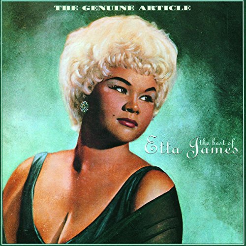 The Genuine Article: The Best Of Etta James