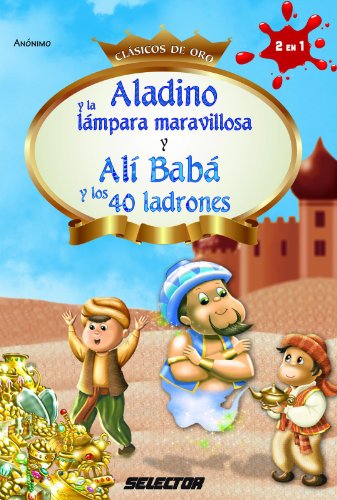 Aladino y la lámapara maravillosa y Alí Babá y los 40 ladrones
