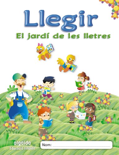 El jardí de les lletres. Llegir. Educació Infantil (Educación Infantil Algaida. Lectoescritura) - 9788498777017