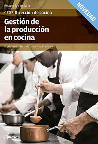 Gestión de la producción en cocina (CFGS DIRECCIÓN DE COCINA)
