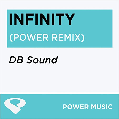 Infinity (Power Remix Radio Edit)