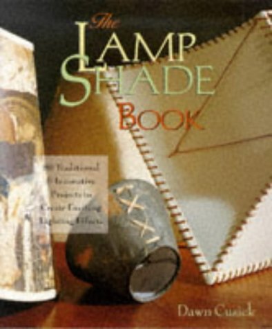 LAMP SHADE BOOK 80 TRADITIONAL PROJ (Traditional projects)