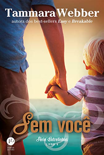 Sem você - Entrelinhas - vol. 4 (Portuguese Edition)
