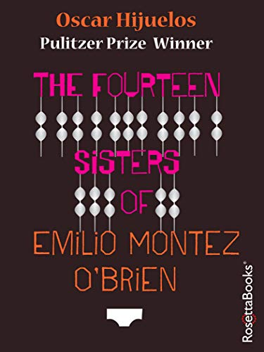 The Fourteen Sisters of Emilio Montez O'Brien (English Edition)