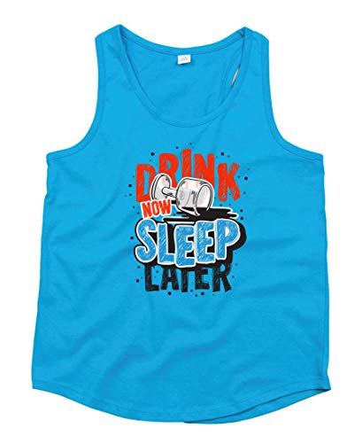 Drink Now Sleep Later - Camiseta de Tirantes Unisex para niños y niñas Azul 116 cm