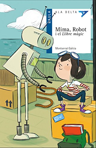 Mima, Robot i el Llibre màgic: 43 (Ala Delta Serie Blava)
