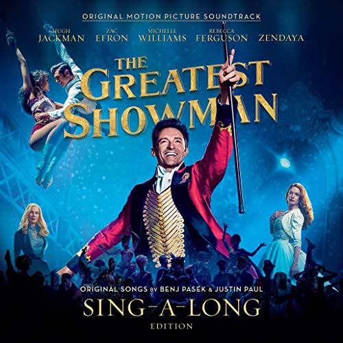 The Greatest Showman - Sing-A-Long Edition