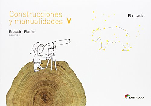 CUADERNO CONSTRUCCIONES Y MANUALIDADES V EL ESPACIO 5 PRIMARIA - 9788468017778
