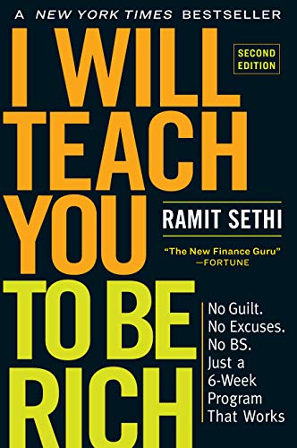 I Will Teach You to Be Rich, Second Edition: No Guilt. No Excuses. No BS. Just a 6-Week Program That Works (English Edition)