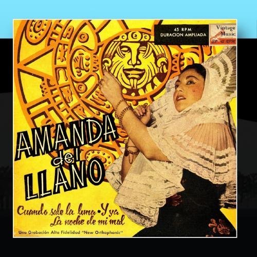 Vintage M}ico N?93 - EPs Collectors "El Alegre Ranchero" "Cuando Sale La Luna" by Amanda Del Llano (2011-01-26)