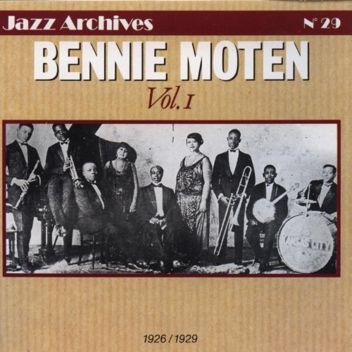 Bennie Moten, Vol. 1: 1926 -1929 (Jazz Archives No. 29)