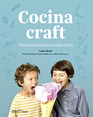 Cocina Craft. Manualidades para Mini Chefs (GGDIY Kids)