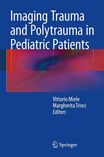 Imaging Trauma and Polytrauma in Pediatric Patients (English Edition)