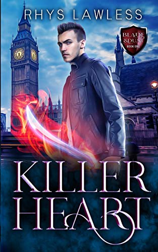 Killer Heart: A Breathtaking MM Urban Fantasy: 1 (Blade & Dust)