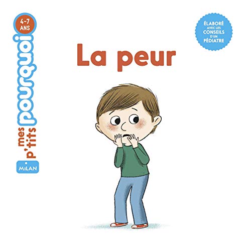 La peur (Mes p'tits pourquoi) (French Edition)