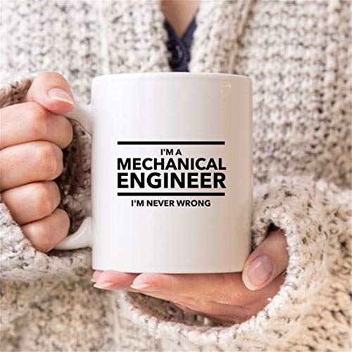 Taza divertida de ingeniero mecánico, a Mechanical Engineer is Never Wrong, taza de café de mecánico