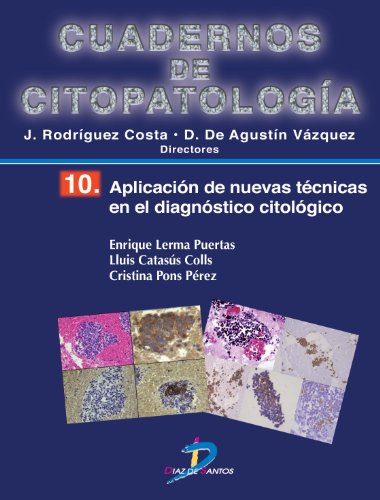 Aplicación de nuevas técnicas en el diagnóstico citológico: Cuadernos de citopatologia-10