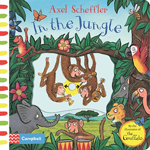 Axel Scheffler In The Jungle: A Push, Pull, Slide Book