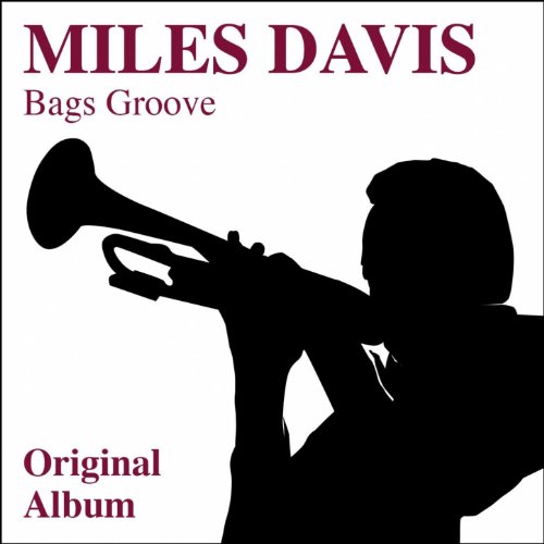Bag's Groove (Original Album)