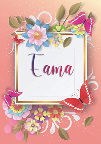 Eama: Taccuino A5 | Nome personalizzato Eama | Regalo di compleanno per moglie, mamma, sorella, figlia | Design: farfalla | 120 pagine a righe, piccolo formato A5 (14.8 x 21 cm)