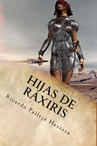 Hijas de Raxiris: Crónicas de Raxiris 2