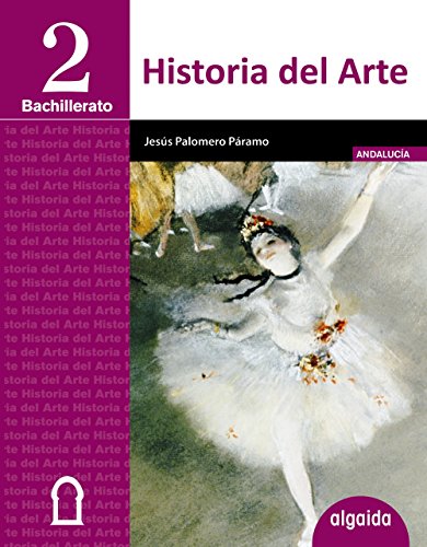 Historia del Arte 2º Bachillerato - 9788490673645
