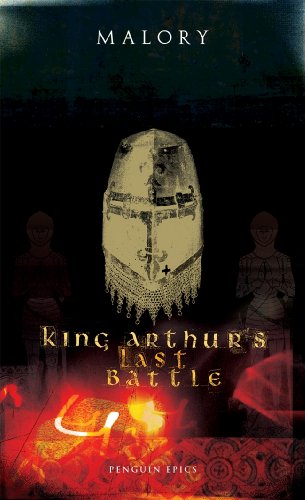 King Arthur's Last Battle (Penguin Epics Book 19) (English Edition)