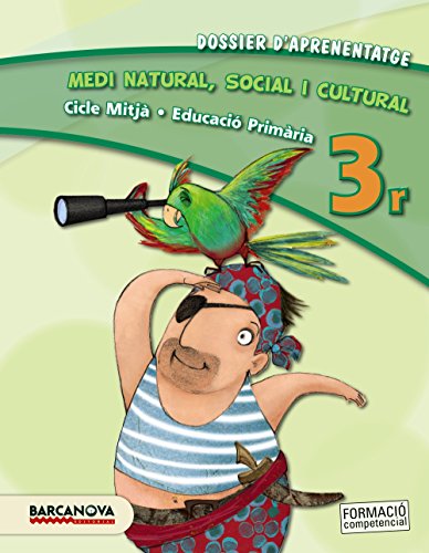 Medi natural, social i cultural 3r CM. Dossier d ' aprenentatge (ed. 2013) (Materials Educatius - Cicle Mitjà - Coneixement Del Medi Social I Cultural) - 9788448931926