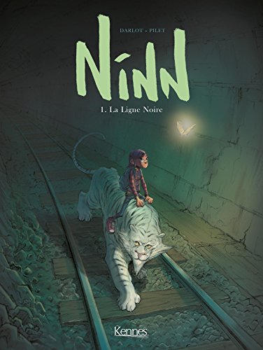 Ninn T01 : La Ligne noire (French Edition)