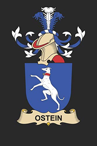 Ostein: Ostein Coat of Arms and Family Crest Notebook Journal (6 x 9 - 100 pages)
