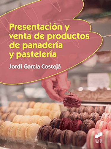 Presentación y venta de productos de panadería y pastelería: 16 (Ciclos Formativos)