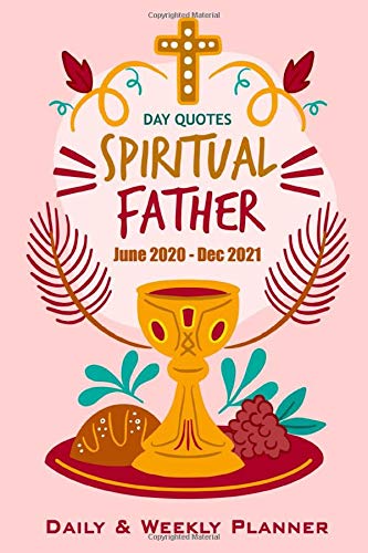 Spiritual Father Day Quotes Daily Weekly Planner Journal Notebook 2020 - 2021 Birthday Christmas Fathers Day Notebook & Journal Gift/Present Wife Husband
