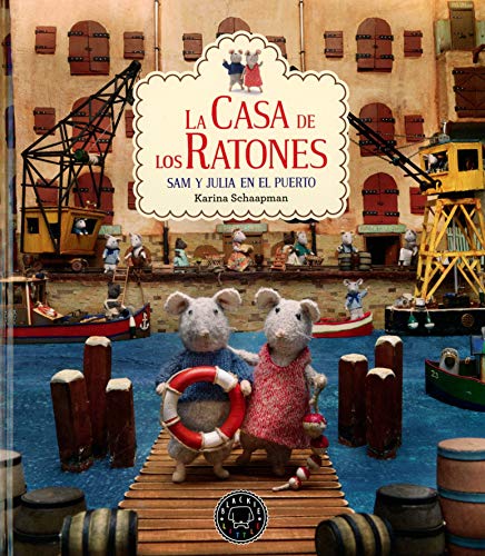 La casa de los ratones, volumen 4: Sam y Julia en el puerto