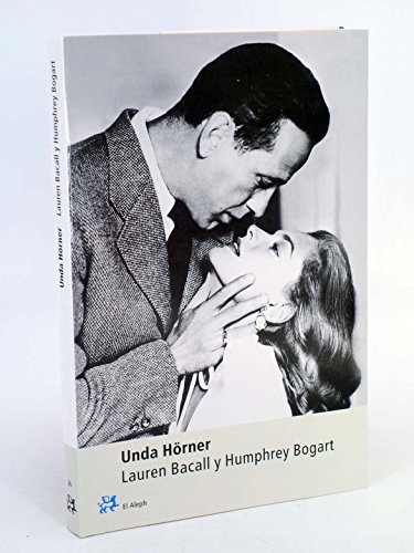 Lauren Bacall y Humphrey Bogart (PERSONALIA)