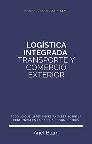 Logística Integrada, Transporte y Comercio Exterior