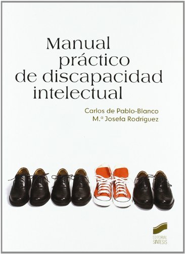 Manual práctio de discapacidad intelectual: 10 (Manuales de psicología)