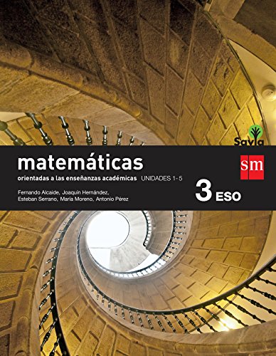 Matemáticas orientadas a las enseñanzas académicas. 3 ESO. Savia. Trimestres - Pack de 3 libros - 9788467582932
