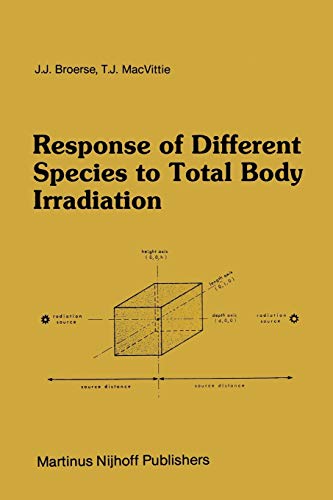 Response of Different Species to Total Body Irradiation: 10 (Series in Radiology)