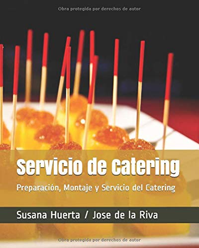 Servicio de Catering: Preparación, Montaje y Servicio del Catering
