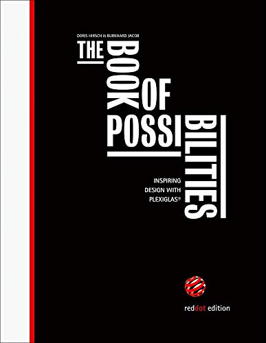 The Book of Possibilities: Inspiring Design with PLEXIGLAS®