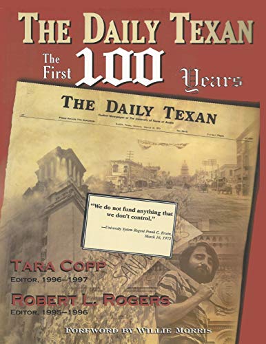 The Daily Texan: The First 100 Years