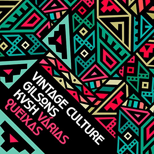 Várias Queixas (Vintage Culture & KVSH Remix) (Radio Edit)