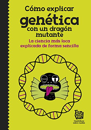 Cómo explicar genética con un dragón mutante: La ciencia más loca explicada de forma sencilla